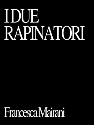 cover image of I due rapinatori